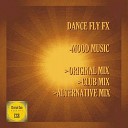 Dance Fly FX - Mood Music Alternative Mix