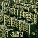 Deadkedы - Incorparated Rock 3