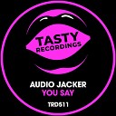 Audio Jacker - You Say Nu Disco Radio Mix