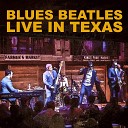 Blues Beatles - Yesterday Live