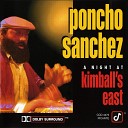 Poncho Sanchez - Co Co May May Live