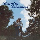 Country Dreamers - We Got Love