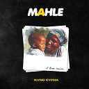 Kvng Cypha - Mahle