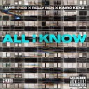 Relly Ren MashPies feat Kairo Keyz - All I Know