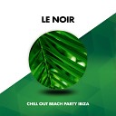 Chill Out Beach Party Ibiza - Night Mood Beat Mix