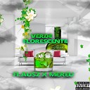 Flausz Mereu - Verde Florescente