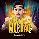 MC Guigui JR DJ MAYK - Musa do Morr o 2