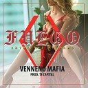Venneno Mafia feat Te Capital - Fuego Entre Tus Piernas