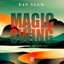 Bad Show - Magic Swing