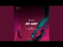 Nikko Culture - No Way Dimitris Athanasiou Remix