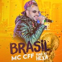 Mc Cff - Brasil Rumo ao Hexa