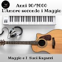 Maggio e i Suoi Ragazzi - Solo 3 min