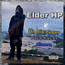 Elder HP - Un Dia Nuevo para Hacer Dinero