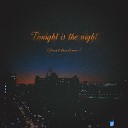 jije feat Holieve - Tonight is the night feat Holieve