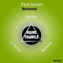 Pavel Denisov - Sun Day Original Mix
