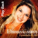 Dayana Campos - Convidado do Rei Playback