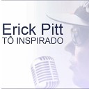 Erick Pitt feat Daniel Braga - Eu Sei Que Eu Vou Vencer