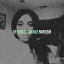 NurseM - Beyonce Dance