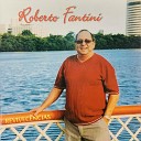 ROBERTO FANTINI - O Despertar da Poesia