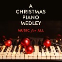 Music For All - We Three Kings Silent Night The Holly and the Ivy Christmas Piano…