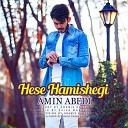 Amir Abedi - Hese Hamishegi