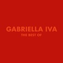 Gabriella Iva - Son come tu mi vuoi