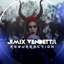Jimix Vendetta - Resurrection