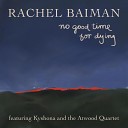 Rachel Baiman feat Kyshona Atwood Quartet - No Good Time for Dying Live