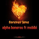 Alpha Bonorou - Forever love