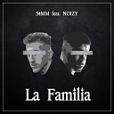 S4MM feat Noizy - La Familia