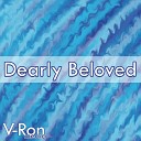 V Ron Media - Dearly Beloved From Kingdom Hearts Cover