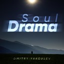 Dmitry Yakovlev - Soul Drama