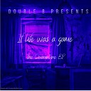 Double B - If Life Was A Game