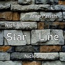 Jane Parish Nick White project feat Nick… - Star Line