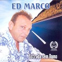 Ed Marco - Cheiro da Ma