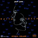 Jer Lee feat Diego Killer - Hasta Luego