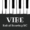 Rahul Roaring RC - Vibe