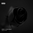 HVZEN ISHNLV - Roses Remix