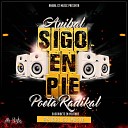 Poeta Radikal feat Anibal - Sigo En Pie