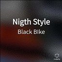 Black BIke - Nigth Style