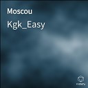 Kgk Easy - Moscou