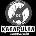Katapulta HxC - El Fin De Todo