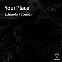 Eduardo Facenda - Your Place