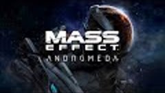Mass Effect Andromeda часть 10 прохождение на русском