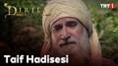 İbn Arabi Hazretleri&#39;nden Taif Hadisesi