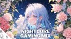 Best Nightcore Gaming Mix 2023 ♫ Trap, Bass, Dubstep ♫ (Sped...