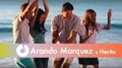 Arando Marquez feat. Hevito - No Me Digas ( Dj Demo &amp; Benji ...