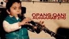 Muhammad ZIYO - Opang qani (Official uzbek klip) 2014