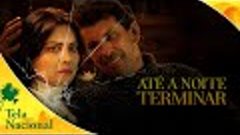 Até a Noite Terminar (2021) - Filme Completo - Filme de Susp...