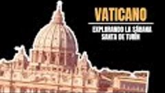 Vaticano: Ciencia y Resurrección: Explorando la Sábana Santa...